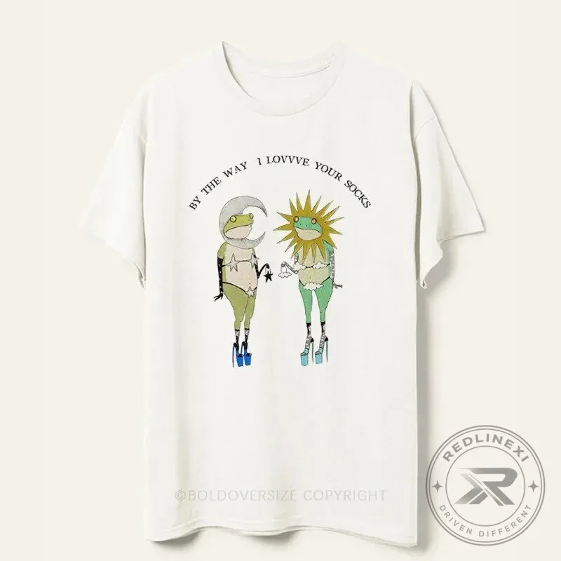 By The Way I Love Your Socks Funny Frog Couple White T-Shirt